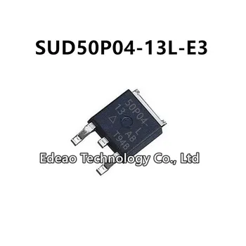 10 Adet / grup YENİ 50P04-13 SUD50P04-13L TO-252 SUD50P04-13L-E3 60A / 40 V P kanal MOSFET alan etkili transistör
