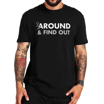 F Etrafında Ve Öğrenmek T Shirt Sarcastic Komik Grafik T-Shirt Erkekler Kadınlar İçin %100 % Pamuk O-Boyun Y2k Unisex T-shirt AB Boyutu