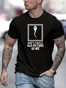 Komik Gerçekten Eski Bir Resim Bana baskılı tişört Gömlek Erkekler Rahat kısa kollu tişört Yaz Bahar Sonbahar Üstleri Hediyeler Olarak Kadın