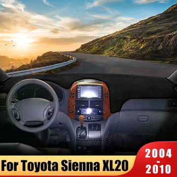 Toyota Sienna için XL20 2nd Gen 2004-2010 Araba Dashboard Kapak Mat Otomatik Dash Kurulu Güneş Gölge Pad Halı Pelerin Koruyucu Aksesuarları